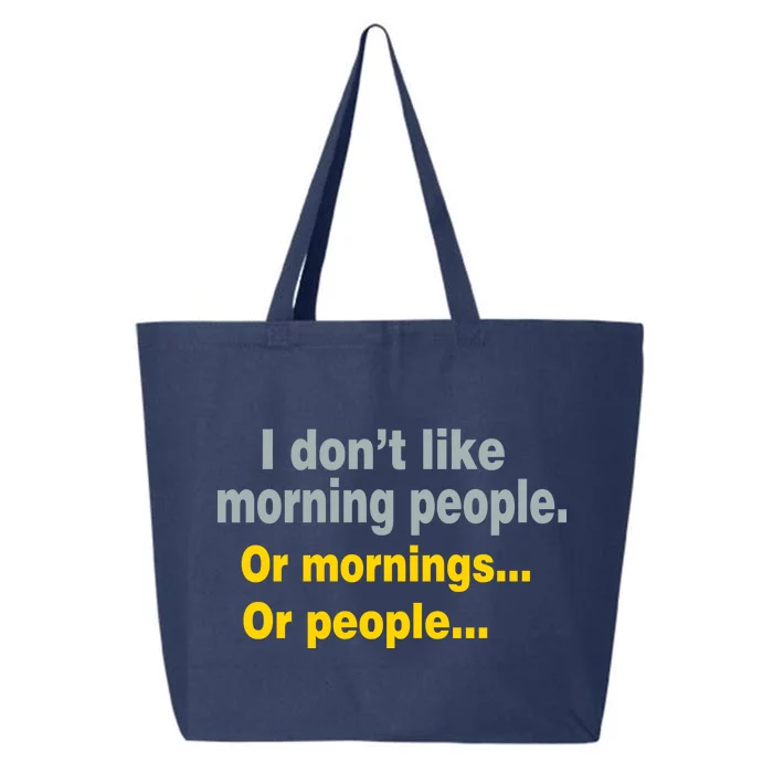 I Don't Like Morning People 25L Jumbo Tote