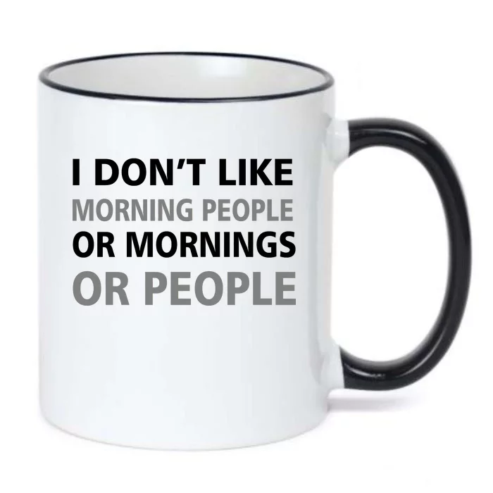 I Don't Like Mornings Or People Black Color Changing Mug