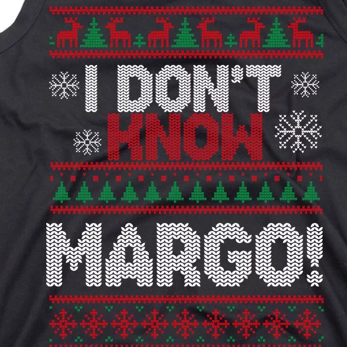 I Don't Margo Funny Christmas Tank Top