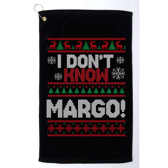 I Don't Margo Funny Christmas Platinum Collection Golf Towel