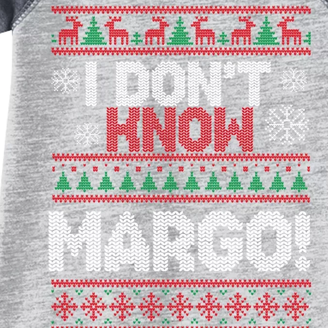 I Don't Margo Funny Christmas Infant Baby Jersey Bodysuit