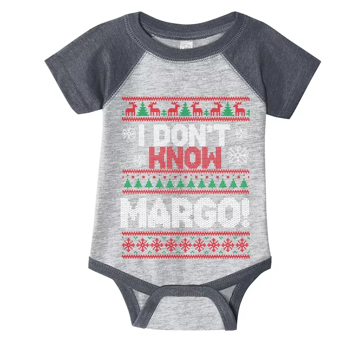 I Don't Margo Funny Christmas Infant Baby Jersey Bodysuit