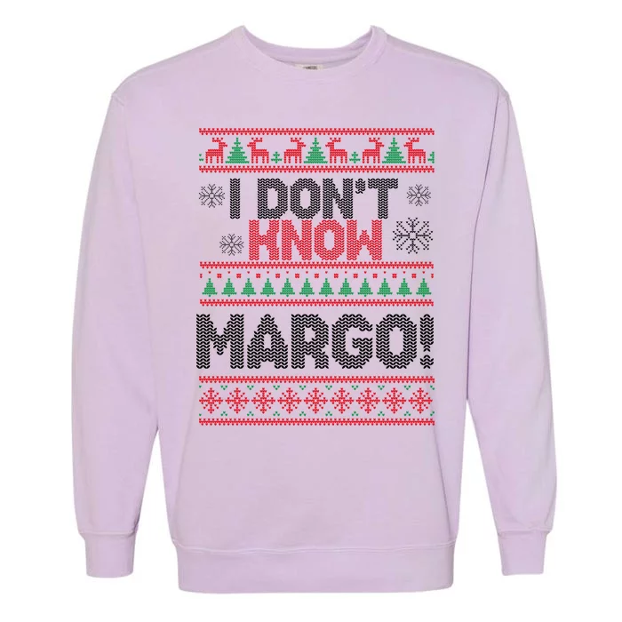 I Don't Margo Funny Christmas Garment-Dyed Sweatshirt