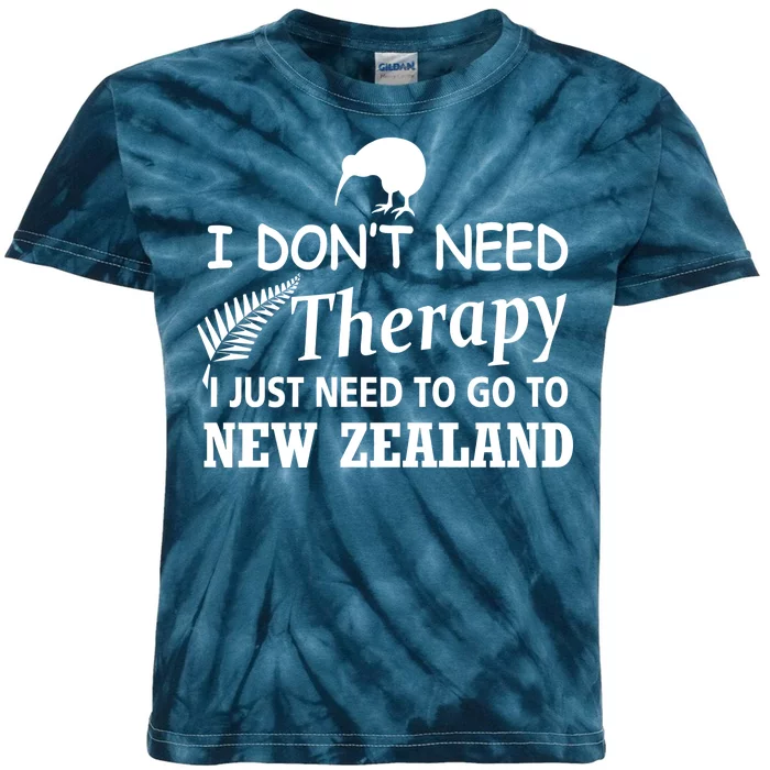 I Don't Need Therapy I Just Need To Go To New Zealand Kids Tie-Dye T-Shirt