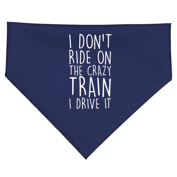 I Don't Ride on the Crazy Train I Drive It USA-Made Doggie Bandana