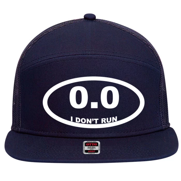 I Don't Run 7 Panel Mesh Trucker Snapback Hat