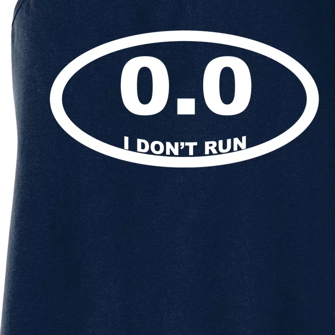 I Don't Run Women's Racerback Tank