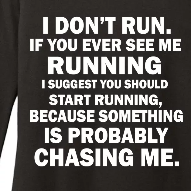 I Don't Run Someone Is Chasing Me Womens CVC Long Sleeve Shirt