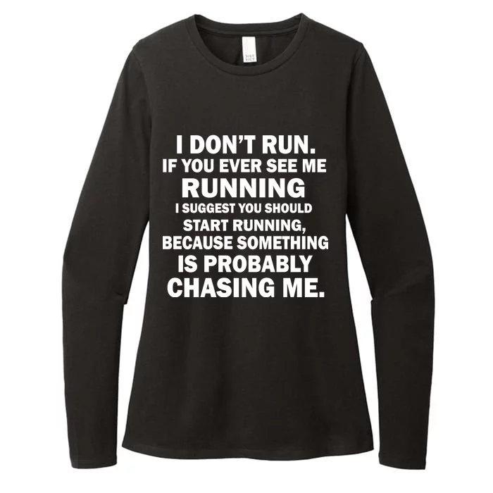 I Don't Run Someone Is Chasing Me Womens CVC Long Sleeve Shirt