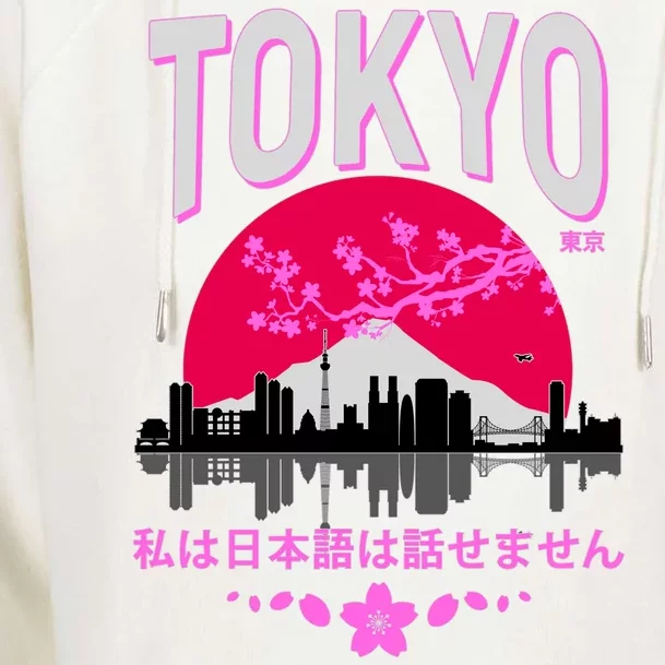 I Don't Speak Japanese Tokyo Skyline Womens Funnel Neck Pullover Hood