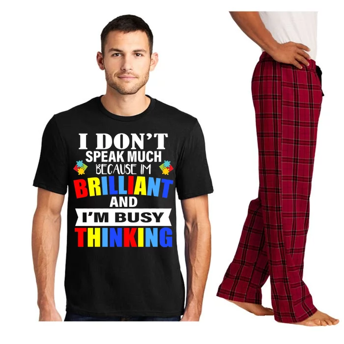 I Don't Speak Much Because I'm Brilliant Autism Pajama Set