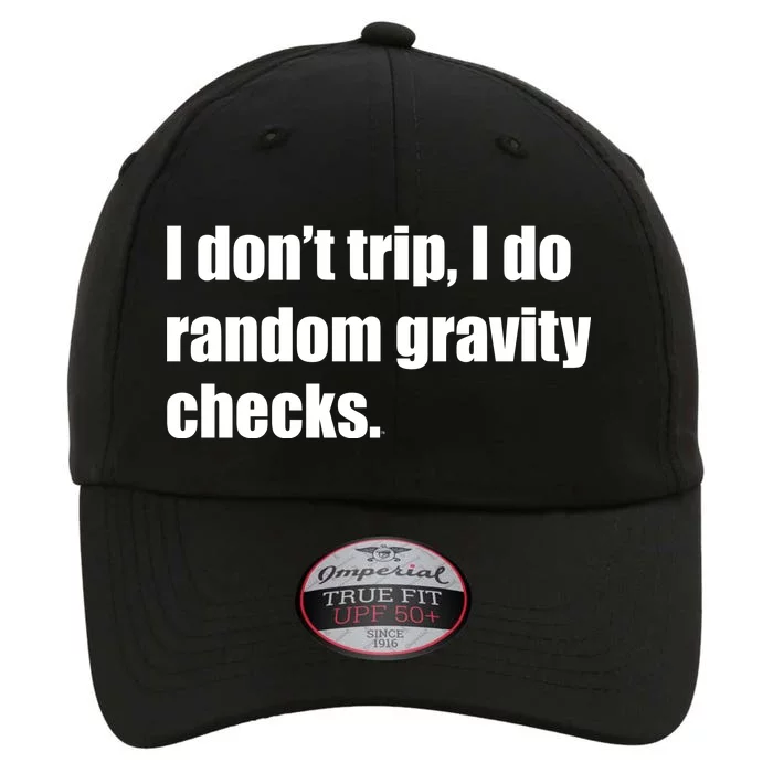 I Don't Trip Random Gravity Checks The Original Performance Cap