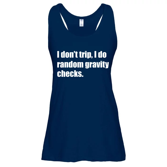 I Don't Trip Random Gravity Checks Ladies Essential Flowy Tank