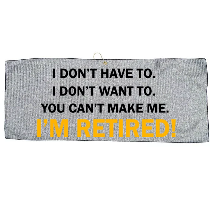 I Don't Want To I'm Retired Large Microfiber Waffle Golf Towel