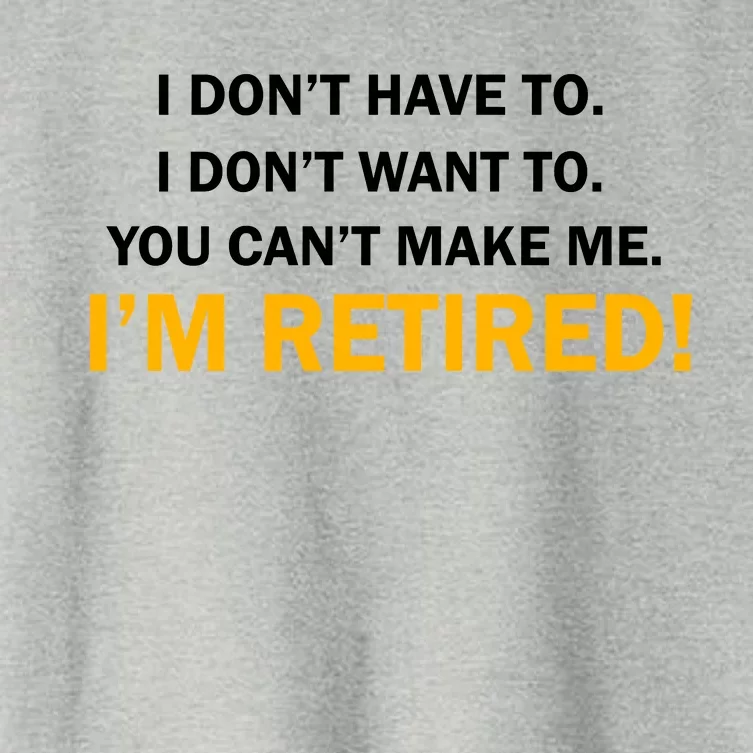 I Don't Want To I'm Retired Women's Crop Top Tee