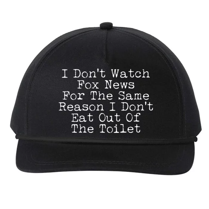 I Don't Watch Fox News Funny Political Snapback Five-Panel Rope Hat