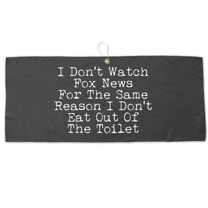 I Don't Watch Fox News Funny Political Large Microfiber Waffle Golf Towel