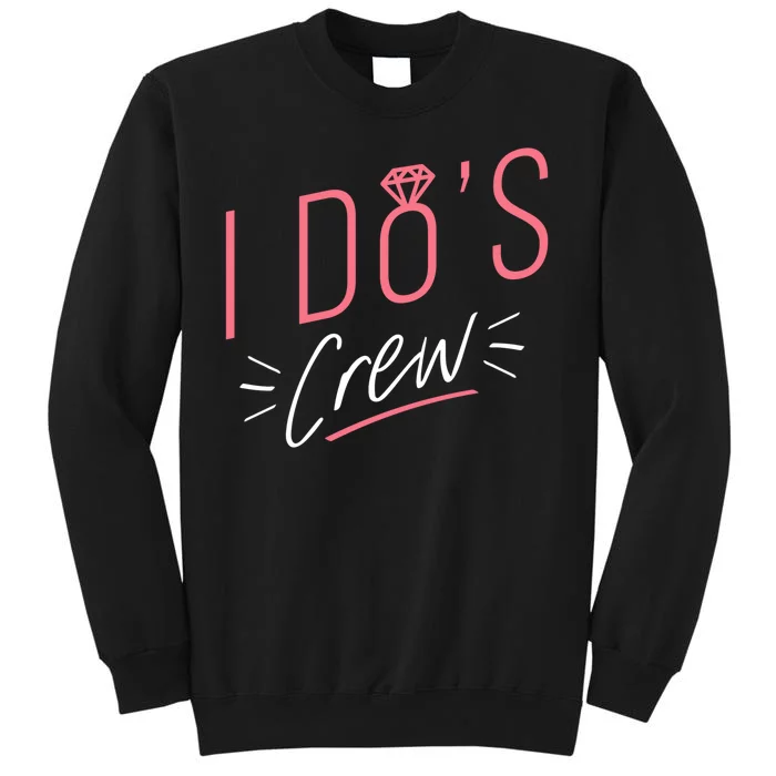 I Do's Crew Bridal Sweatshirt