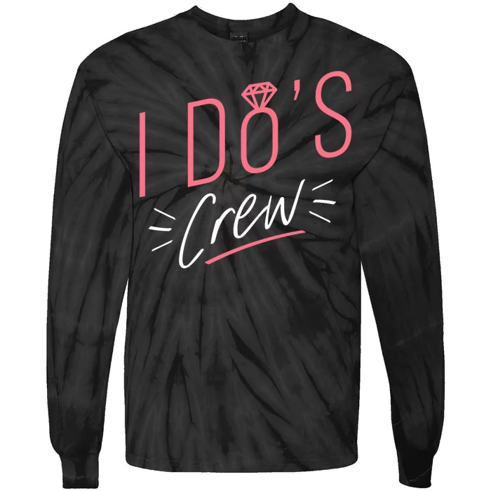 I Do's Crew Bridal Tie-Dye Long Sleeve Shirt