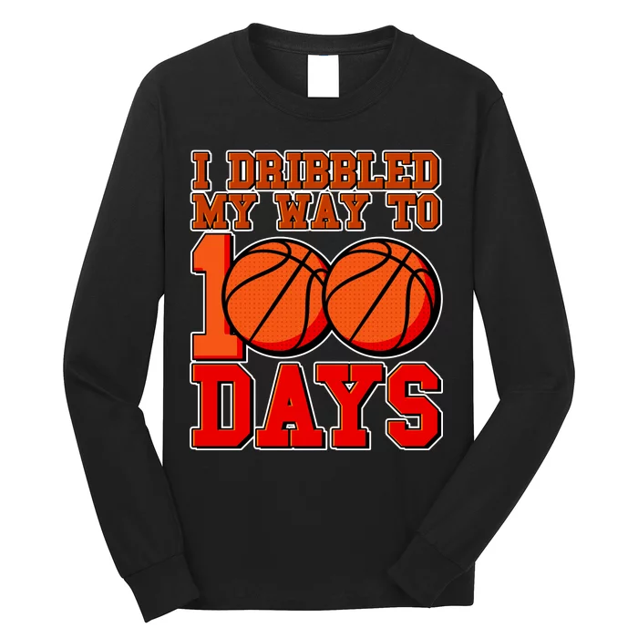 I Dribbled My Way To 100 Days Basketball Long Sleeve Shirt