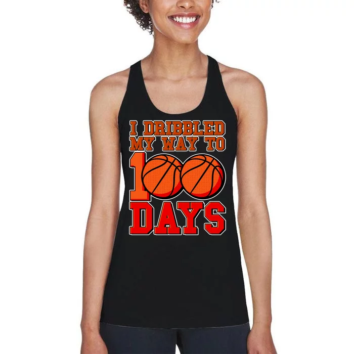 I Dribbled My Way To 100 Days Basketball Women's Racerback Tank