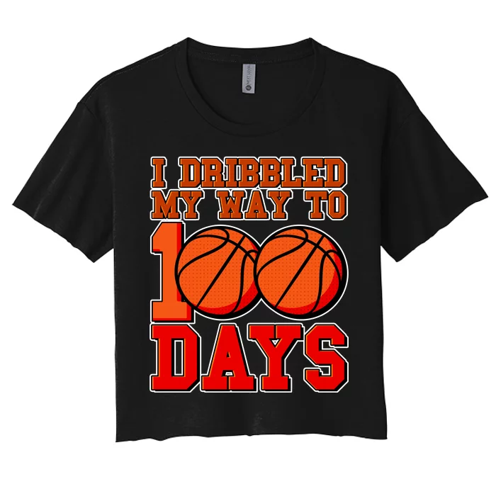 I Dribbled My Way To 100 Days Basketball Women's Crop Top Tee