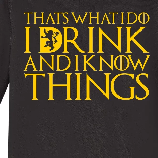 I Drink And Know Things Baby Long Sleeve Bodysuit