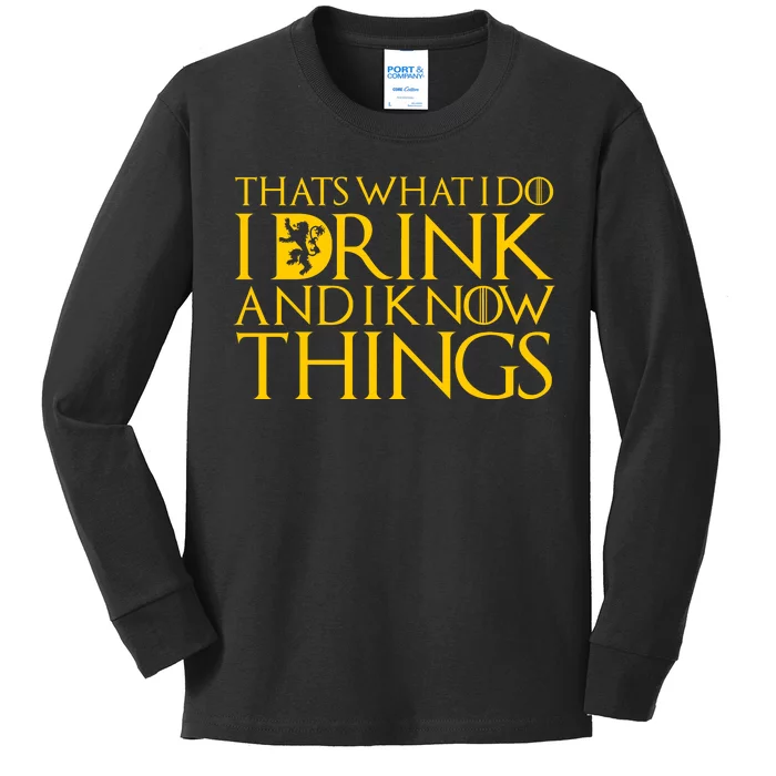 I Drink And Know Things Kids Long Sleeve Shirt