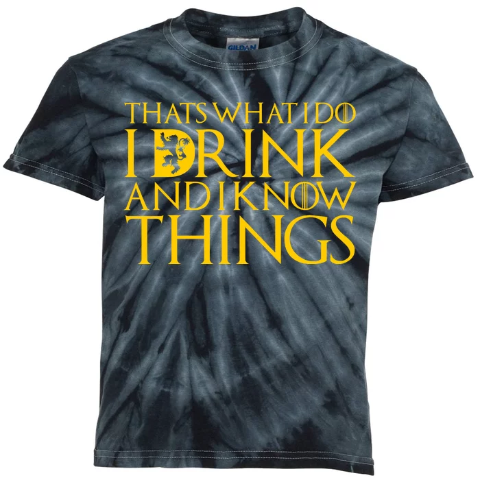 I Drink And Know Things Kids Tie-Dye T-Shirt