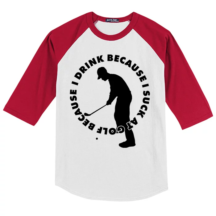 I Drink Because I Suck At Golf Kids Colorblock Raglan Jersey