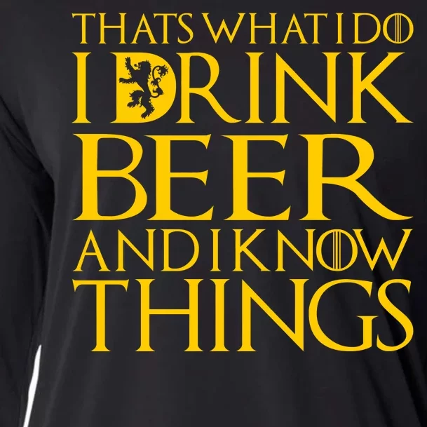 I Drink Beer And I Know Things Cooling Performance Long Sleeve Crew