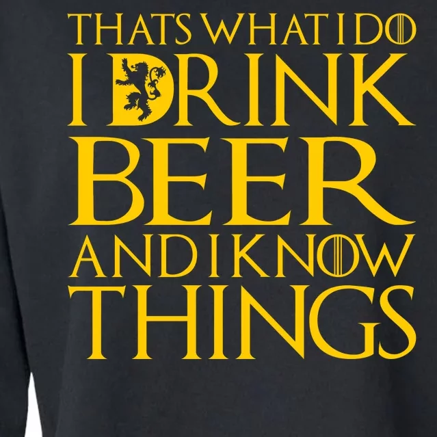 I Drink Beer And I Know Things Cropped Pullover Crew