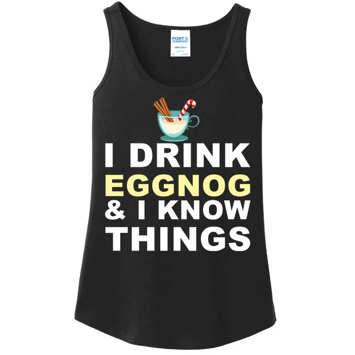 I Drink Eggnog And Know Things Ladies Essential Tank