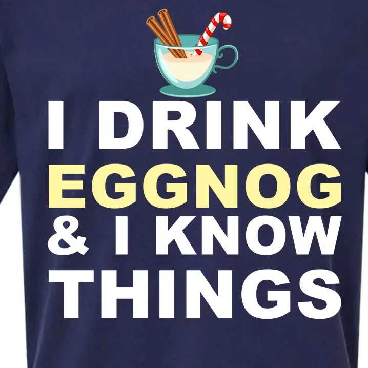 I Drink Eggnog And Know Things Sueded Cloud Jersey T-Shirt