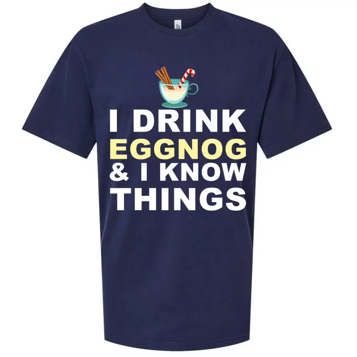 I Drink Eggnog And Know Things Sueded Cloud Jersey T-Shirt