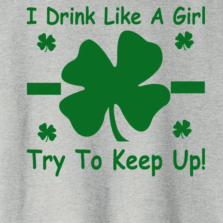 I Drink Like A Girl Try To Keep Up Women's Crop Top Tee