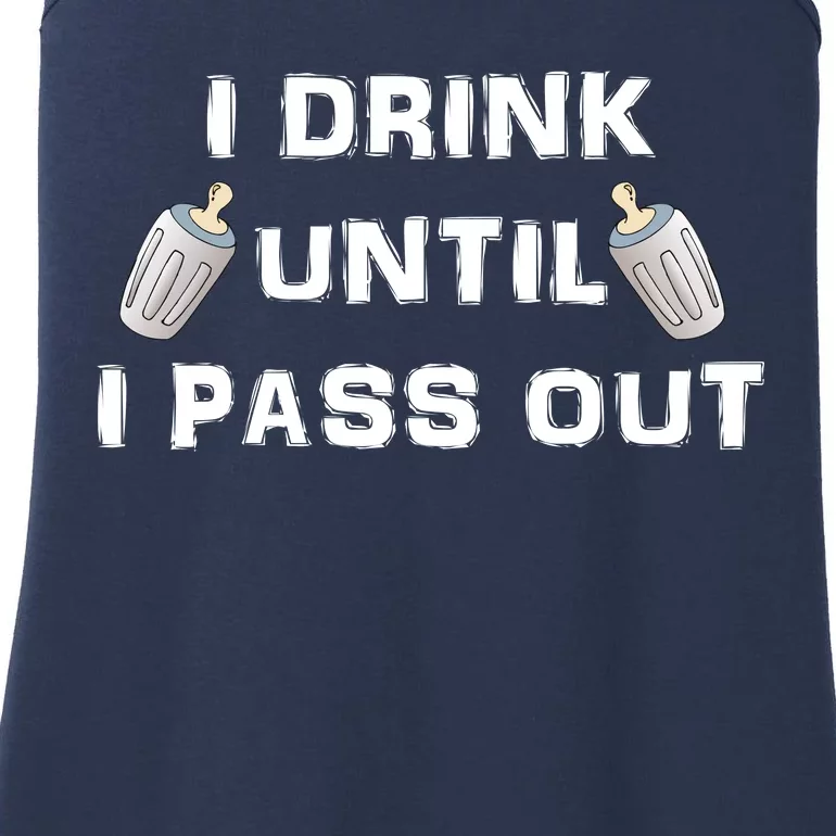 I Drink Until I Pass Out Ladies Essential Tank