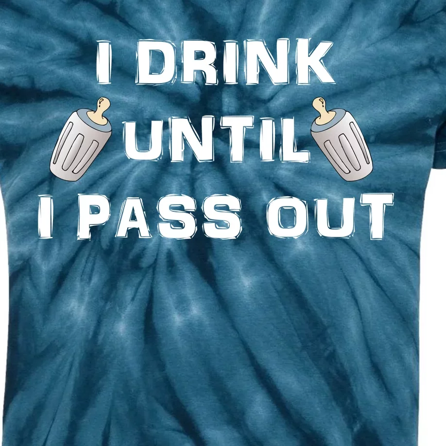 I Drink Until I Pass Out Kids Tie-Dye T-Shirt