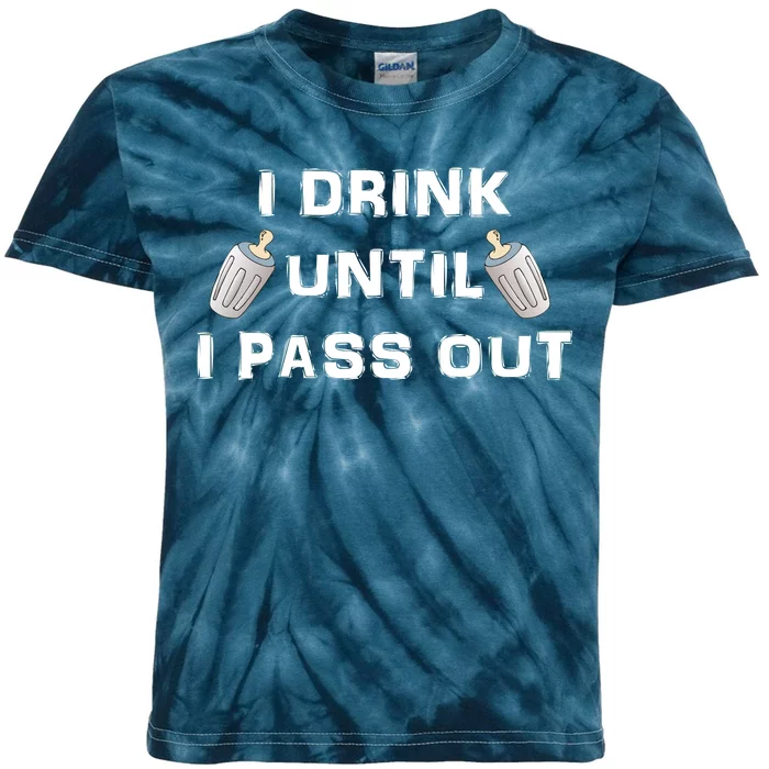 I Drink Until I Pass Out Kids Tie-Dye T-Shirt