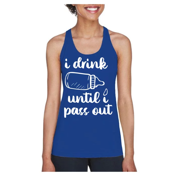 I Drink Until I Pass Out Funny Cute Women's Racerback Tank