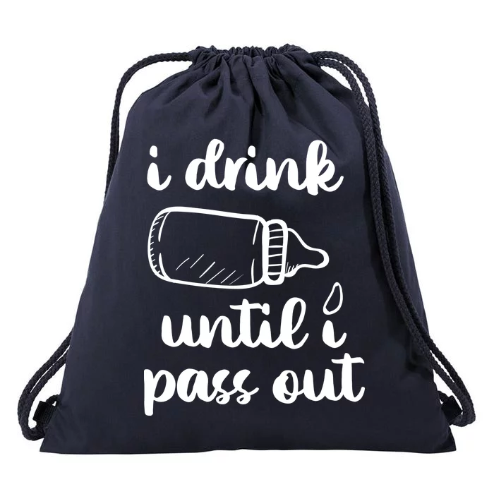 I Drink Until I Pass Out Funny Cute Drawstring Bag