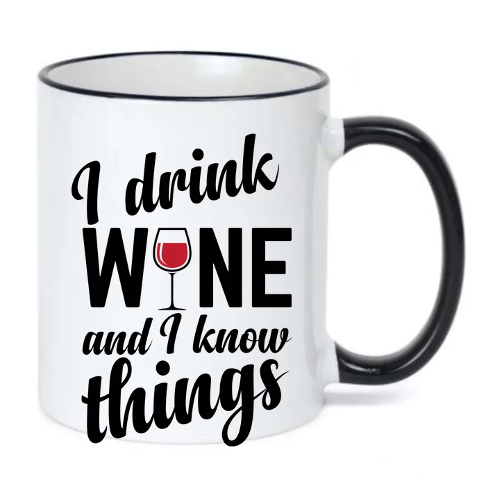 I Drink Wine And I Know Things Black Color Changing Mug