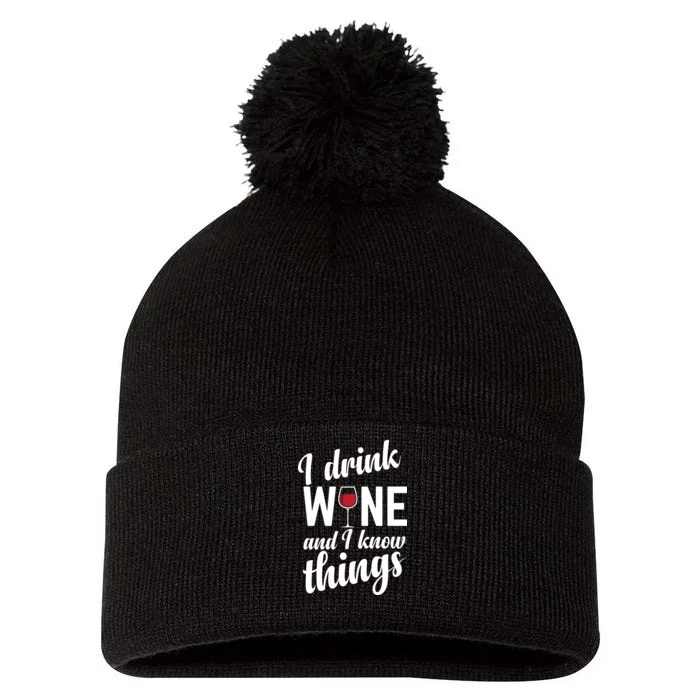 I Drink Wine And I Know Things Pom Pom 12in Knit Beanie