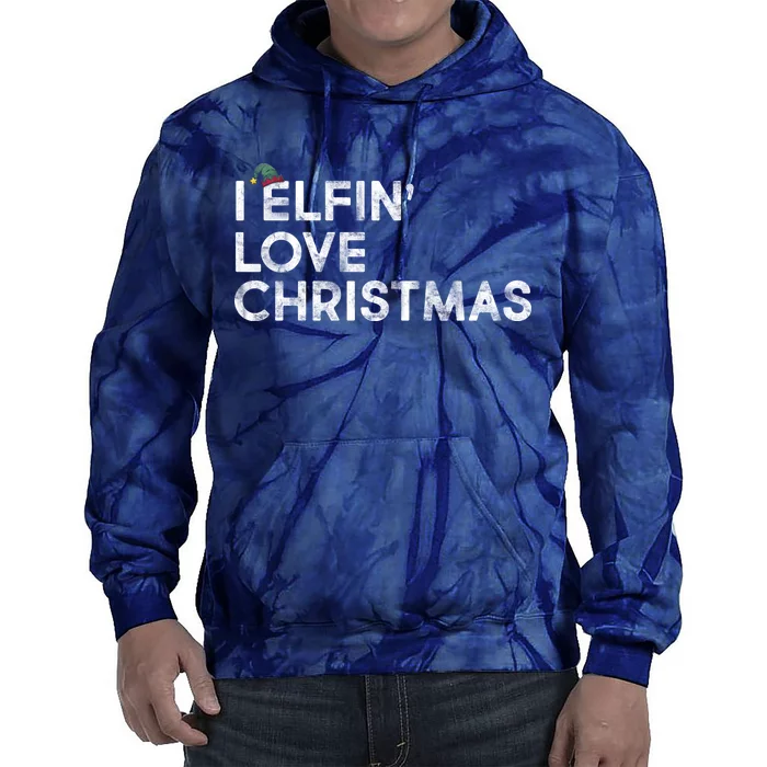 I Elfin Love Christmas Tie Dye Hoodie