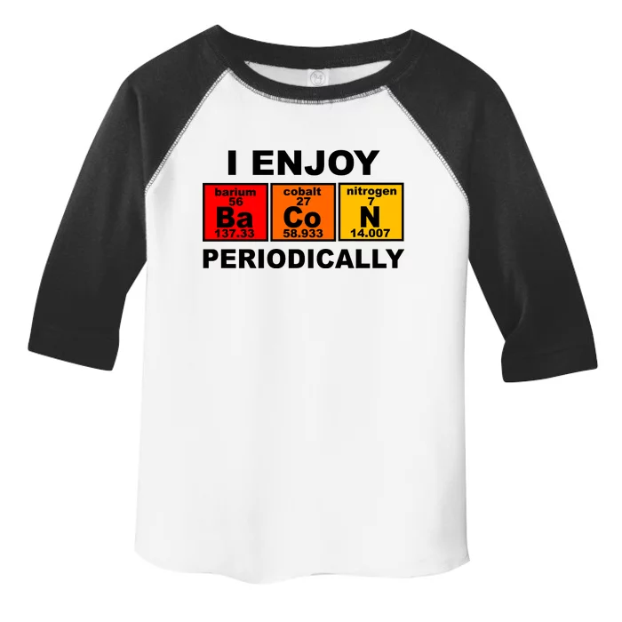 I Enjoy Bacon Periodically Toddler Fine Jersey T-Shirt