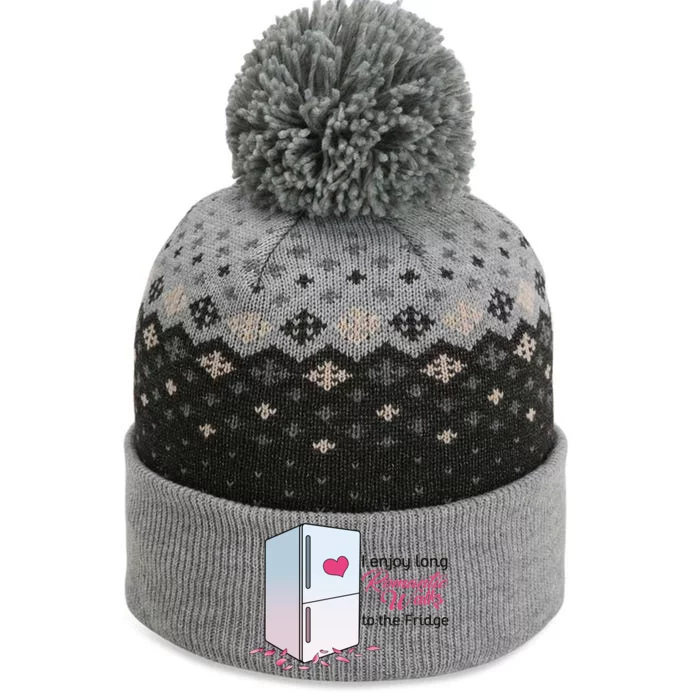 I Enjoy Long Romantic Walks To The Fridge The Baniff Cuffed Pom Beanie