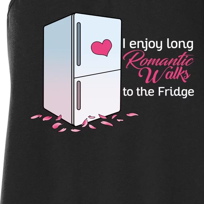 I Enjoy Long Romantic Walks To The Fridge Women's Racerback Tank