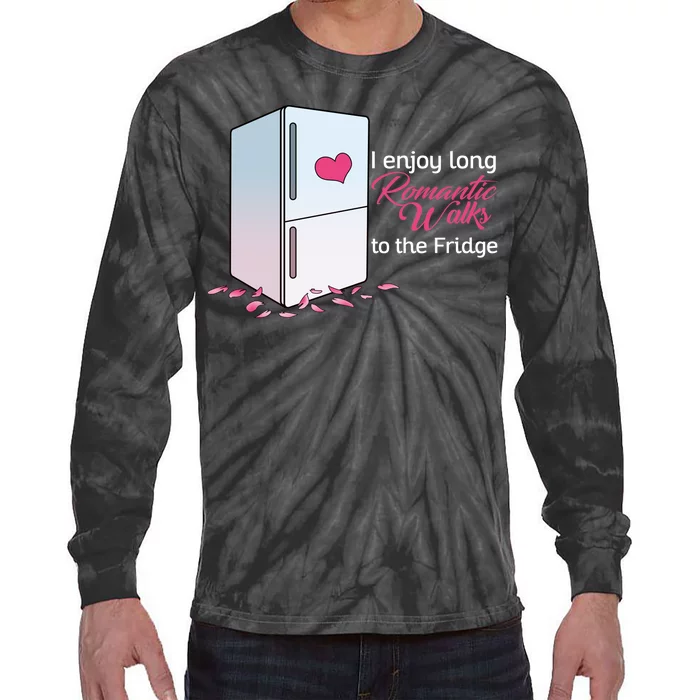 I Enjoy Long Romantic Walks To The Fridge Tie-Dye Long Sleeve Shirt