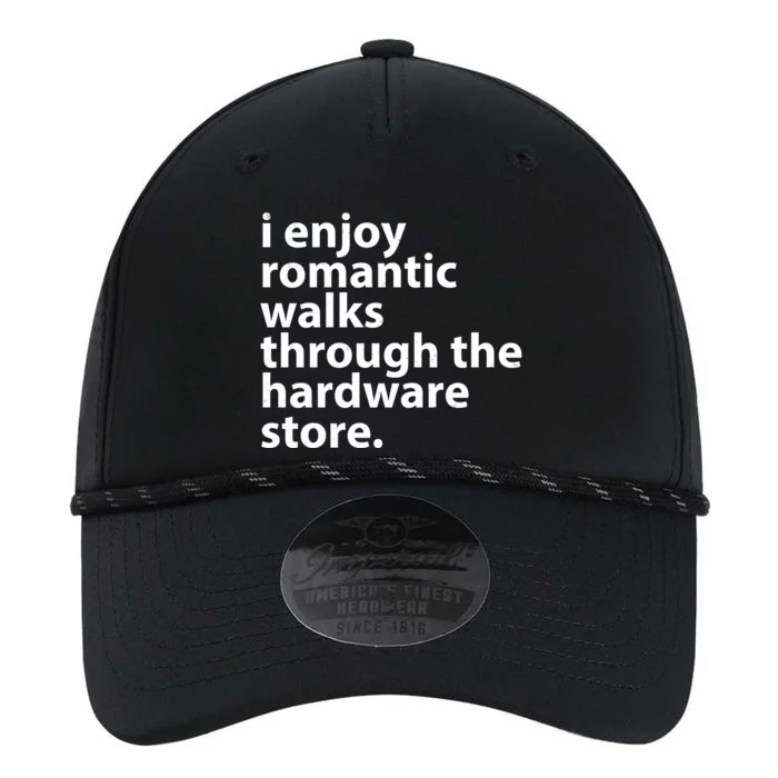 I Enjoy Romantic Walks Through The Hardware Store Performance The Dyno Cap