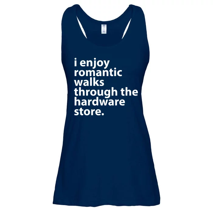 I Enjoy Romantic Walks Through The Hardware Store Ladies Essential Flowy Tank